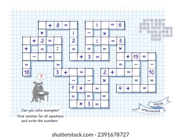 Math crossword. Can you solve examples? Find solution for all equations and write the numbers. Mathematical logic puzzle game for smartest. Brain teaser book. Count and play. Vector illustration.