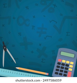 Math Design Layout - Mathematics Layout with Calcutator, Ruler, Pencil and Compass on Blue Background with Mathematical Symbols. Square Shape.