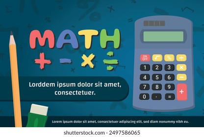 Math Design Template - Layout with Colorful Math Logo, Calcutator, Pencil and Eraser on Blue Background with Mathematical Symbols. Rectangle Shape.