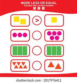 Math educational game for children. Choose more, less or equal game. Geometric shapes theme.  Educational printable math worksheet. Additional math for kids.  Vector illustration in cartoon style.