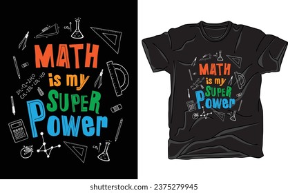 diseño de camisetas de moda divertida matemática, matemáticas es mi superpoder