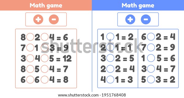 Math game. Plus or minus. Set\
worksheets for kids preschool and school age. Vector\
illustration.