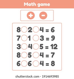 Math game. Plus or minus. Worksheet for kids preschool and school age. Vector illustration.