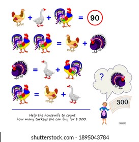 Math logic puzzle game for smartest. Help the housewife to count how many turkeys she can buy for $ 300. Page for brain teaser book. Play online. IQ test. Memory training for seniors.