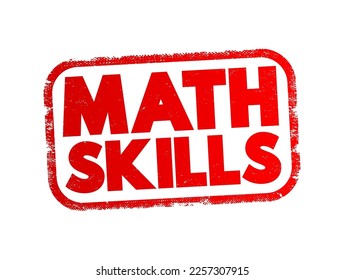 Math Skills - involve making calculations of amounts, sizes or other measurements, text concept stamp