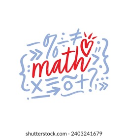 math and math symbols. math concept for business, school, education world. math and heart symbol