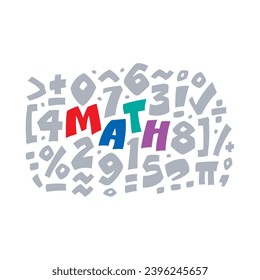 math symbols and math word. math concept. math concept for education world