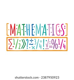 Math symbols with the word mathematics. mathematics concept for education and business