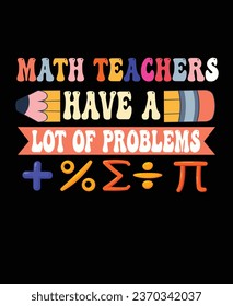 Math Teacher Colorful Design With Black 