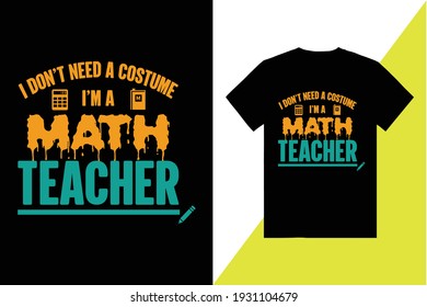 Math Teacher Typography T-Shirt Design