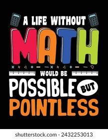 Math typography t shirt design