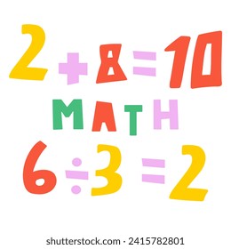 Mathematical examples. Study math for children. Flat design vector illustration on white background.