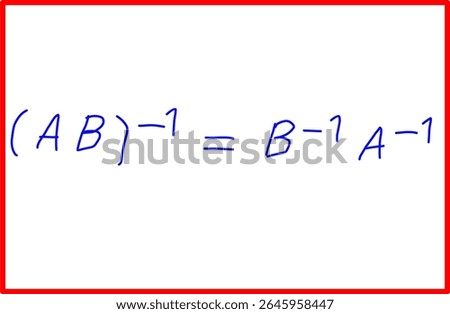 mathematical formula properties of inverse matrices, matrix algebra