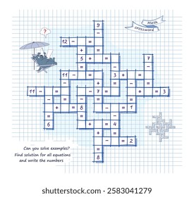 Mathematical logic puzzle game on addition and subtraction. Math crossword. Can you solve examples? Find solution for all equations and write the numbers. Brain teaser book. Vector illustration.