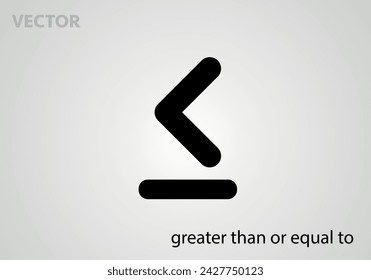 Mathematical symbol icon grather than or equal to, vector illustration