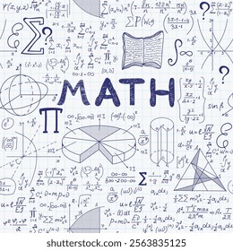 Mathematical vector seamless pattern with geometrical figures and formulas and handwritten word 'Math' on a grid copybook paper