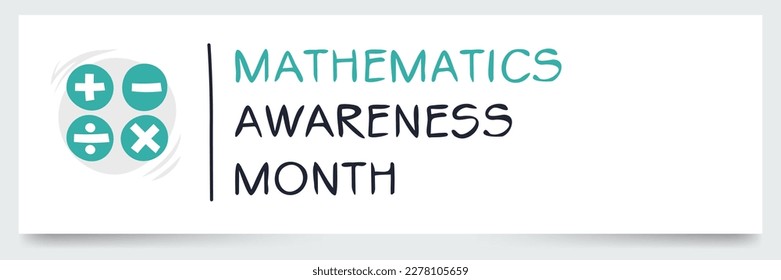 Mathematics Awareness Month, held on April.