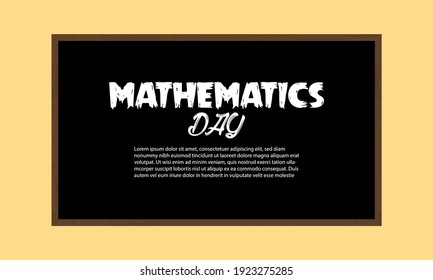 Mathematics Day, vector illustration with chalkboard, blackboard background.