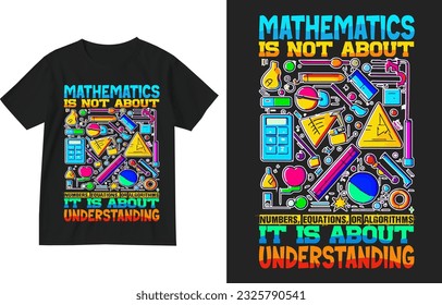 La matemática no se trata de números, ecuaciones o algoritmos sino de entender la ilustración de camisetas. Diseño de camisetas matemáticas. Camisa matemática, Camisa matemática divertida, Camisa matemática, Regalo matemático