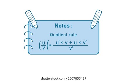 Mathematics notes. Quotient rule for differentiation in mathematics.