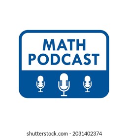 Mathematics podcast logo template illustration