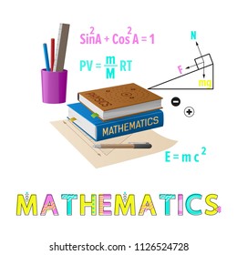 Mathematics poster and supplies. School books helping to solve geometric problems. Cup with ruler pen and pencil, physic formulas vector illustration