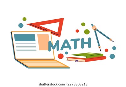 Mathematics school or college lessons, classes and obtaining math knowledge. Laptop and ruler, compasses and books or notebooks for writing. Learning disciplines in university. Vector in flat style