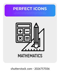 Mathematics symbol thin line icon: calculator, pencil, triangle ruler. Back to school. Vector illustration.