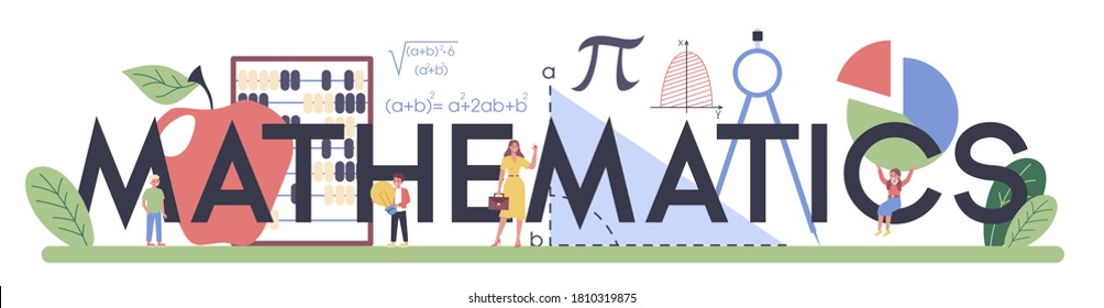 Mathematics typographic header. Learning mathematics, idea of education and knowledge. Science, technology, engineering, mathematics education. Isolated flat vector illustration