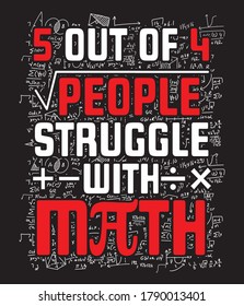 Mathematics typography vector t shirt design illustration