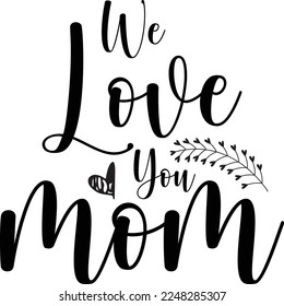 Mather's Day SVG T Shirt Design