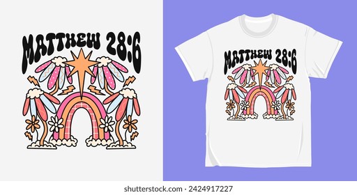 Mathew 28 6 90s Retro easter groovy cartoon character, easter t shirt design vector. Hippie easter illustration for print