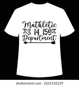 Mathletic Happy Pi Day Shirt Print Template, Pi day Vector Graphics, funny math design, and gift