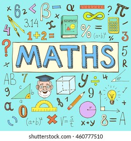 Maths hand drawn colorful vector illustration with doodle mathematical formulas, numbers and objects, isolated on blue background.