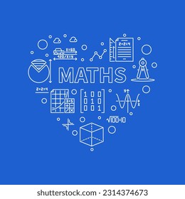 Maths vector concept outline heart shaped banner. I love Mathematics illustration in linear style on blue background