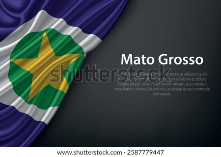 Mato Grosso state flag on dark background. Symbol of Brazilian heritage.