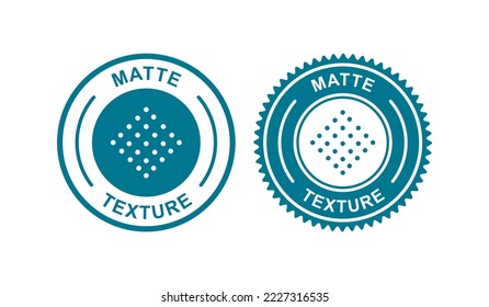 Matte texture logo vector badge. Suitable for information and product label