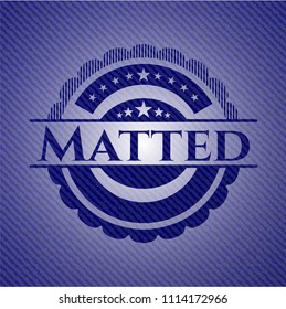Matted badge with denim texture