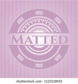 Matted badge with pink background