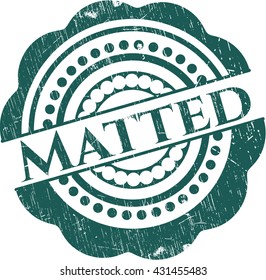 Matted grunge style stamp