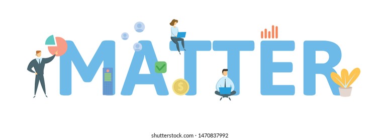 MATTER. Concept with people, letters and icons. Colored flat vector illustration. Isolated on white background.