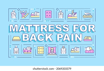 Mattress for back pain word concepts banner. Spine health. Infographics with linear icons on blue background. Isolated creative typography. Vector outline color illustration with text