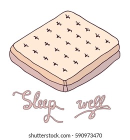 Mattress and Sleep well inscription. Hand drawn illustration. Sketched vector isolated object on white background