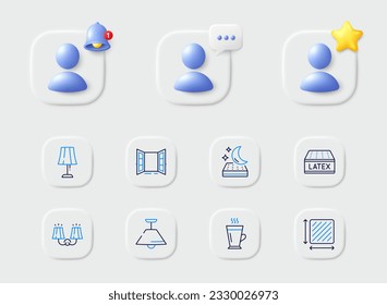 Mattress, Table lamp and Open door line icons. Placeholder with 3d star, reminder bell, chat. Pack of Sconce light, Square area, Latte icon. Latex mattress, Ceiling lamp pictogram. Vector
