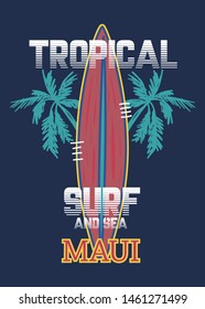 maui tropical surf and sea,t-shirt design fashion vector illustration