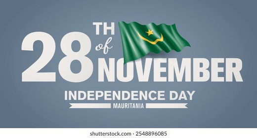 Tarjeta de felicitación de Mauritania feliz día de la independencia, Anuncio con Ilustración vectorial de texto de Plantilla. Día de fiesta conmemorativo mauritano 28 de noviembre elemento de diseño con bandera 3D con media luna