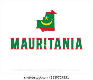 Mauritania Typography with map flag on a white background, Editable vector design of Mauritania typography with flag, National Day Design, Mauritania day design, Map Flag of Mauritania