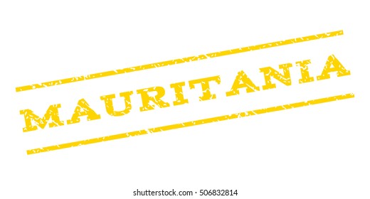 Mauritania watermark stamp. Text caption between parallel lines with grunge design style. Rubber seal stamp with scratched texture. Vector yellow color ink imprint on a white background.