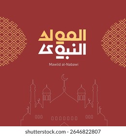 Mawlid al Nabawi comemoração feriado islâmico design com mesquita e caligrafia árabe.