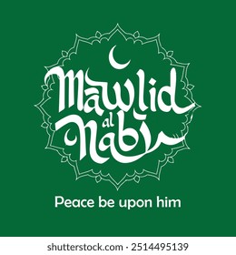 Mawlid AL Nabi typography, mawlid AL nabawi islamic calligraphy greetings (happy birthday to last prophet peace be upon him )